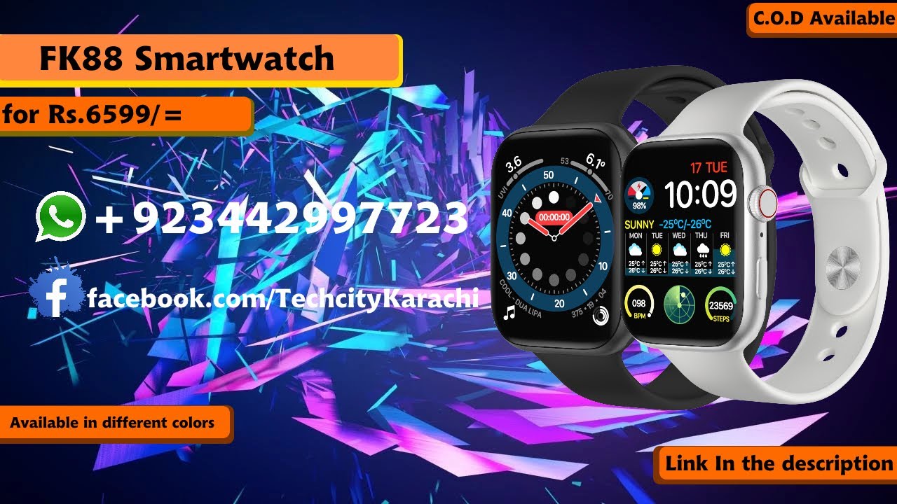 FK88 Smartwatch | Smartwatch For Everyone | Tech City Karachi