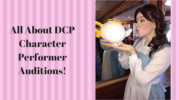 All About DCP Character Performer Auditions!