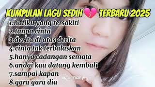 Download Lagu lagu sedih terbaru 2025 buat mantan// lagu galau bikin nangis MP3 Download Lagu lagu sedih terbaru 2025 buat mantan// lagu galau bikin nangis MP3
