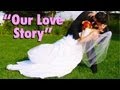 Our Love Story!​​​ | Charisma Star​​​