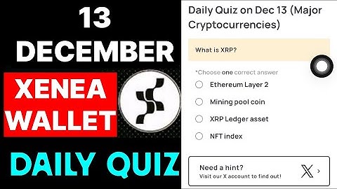 Xenea Wallet Quiz Answer 13 DECEMBER | Xenea Wallet Quiz 13 DEC | Xenea Wallet Voucher Code Today |