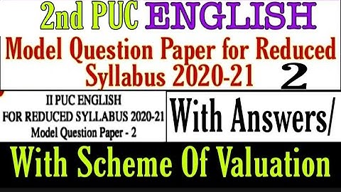 2nd PUC ENGLISH [Solved] Reduced Syllabus Model Question Paper-2.2021 with Answers