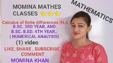 Calculus of finite differences (N.A.) B.SC. 3rd year and B.sc. B.Ed.-4th year video (1)