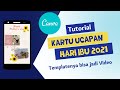 KARTU  UCAPAN HARI IBU 2021 DENGAN CANVA || Tutorial Canva Hari Ibu 2021