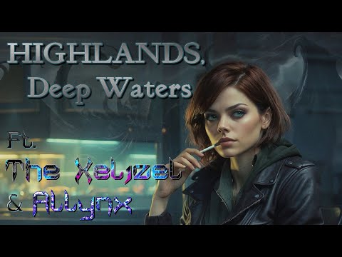 Highlands, Deep Waters - Playthrough ft. Allynx (Part II)