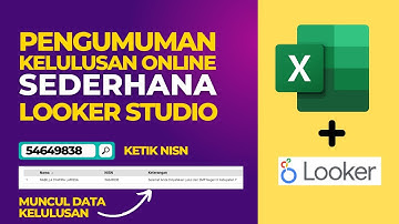 Membuat Pengumuman Kelulusan Online Sederhana Looker Studio