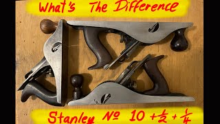 The 3 Teners  Stanley Plane 10, 10 1/4 & 10 1/2