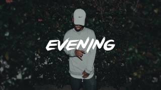 Bryson Tiller Type Beat 2017 - Evening