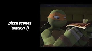 pizza scenes (season 1) I teenage mutant ninja turtles 2012