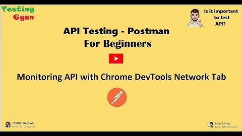 API Monitoring | Chrome Dev Tools | Network Tab | #TestingGyan#ApiTesting#TestAutomation