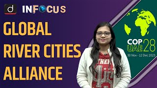 What is Global River Cities Alliance | COP28 | Drishti IAS