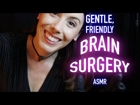 🧠Brain-Surgery-with-a-Friend!✨-(ASMR-Personal-Attention-Rol