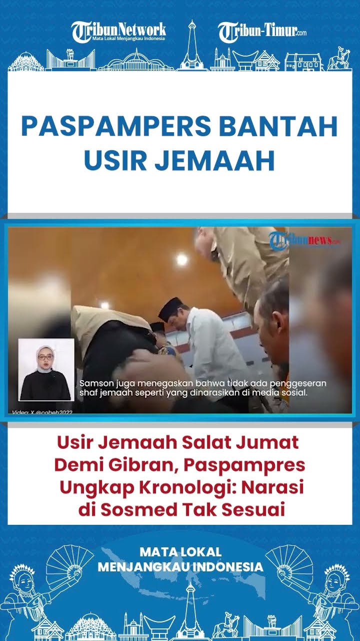 SHORT Demi Gibran Usir Jemaah saat Shalat, Paspampers Bantah Sebut Narasi di Sosmed Tak Sesuai!