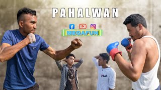 PAHALWAN || Pnar Funny Video