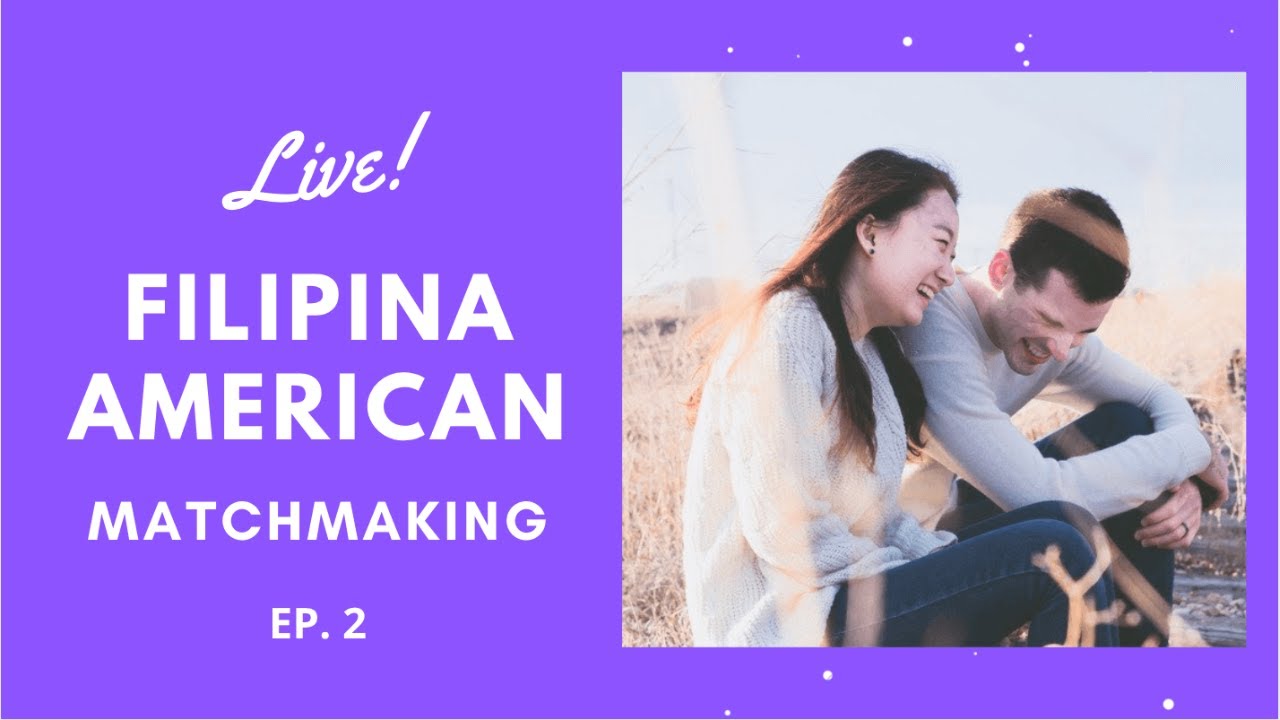 Filipina + American Matchmaking Ep 2 YouTube