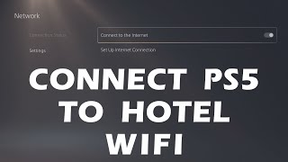 CONNECT PS5 to HOTEL WIFI || browser password/login