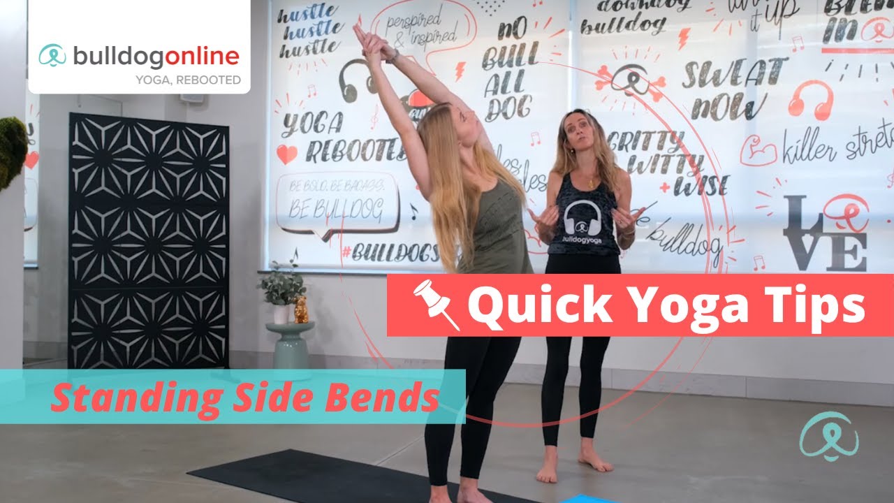 Quick Yoga Tips Standing Side Bends YouTube