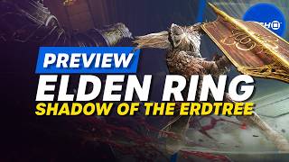 Elden Ring Shadow of the Erdtree Gameplay - We've Played It!