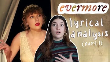 TAYLOR SWIFT EVERMORE LYRICAL ANALYSIS (WILLOW, CHAMPAGNE PROBLEMS, TOLERATE IT, HAPPINESS MEANING)