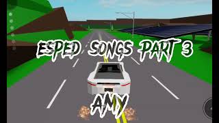 esped songs part 3