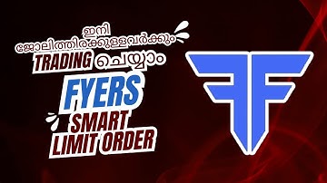 How to Use Fyers Smart Limit Order: A Game-Changer for Traders