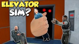 ELEVATOR SIMULATOR?!  Garry's Mod Gameplay  Gmod Elevator Source Funny Moments