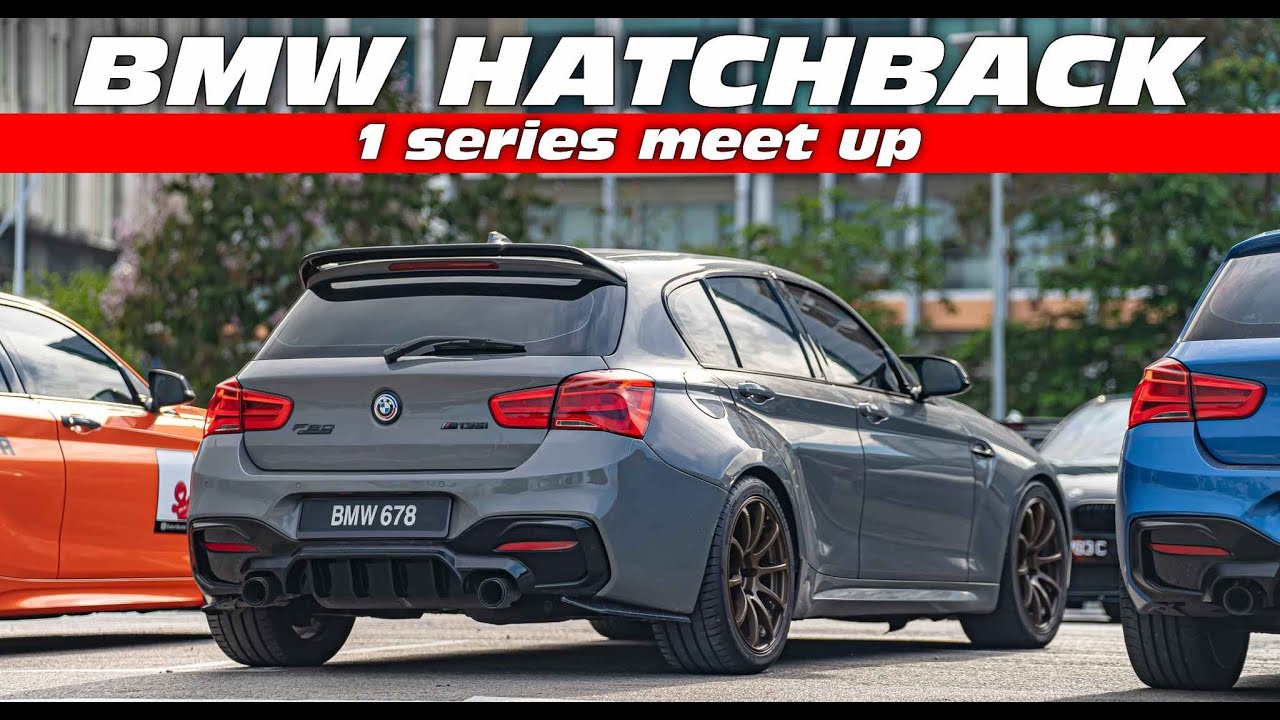 BMW Hatchback 1 Series Meet UP