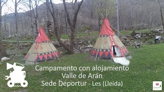Valle de Arán (Lleida) - Campamento Tecnológico con alojamiento