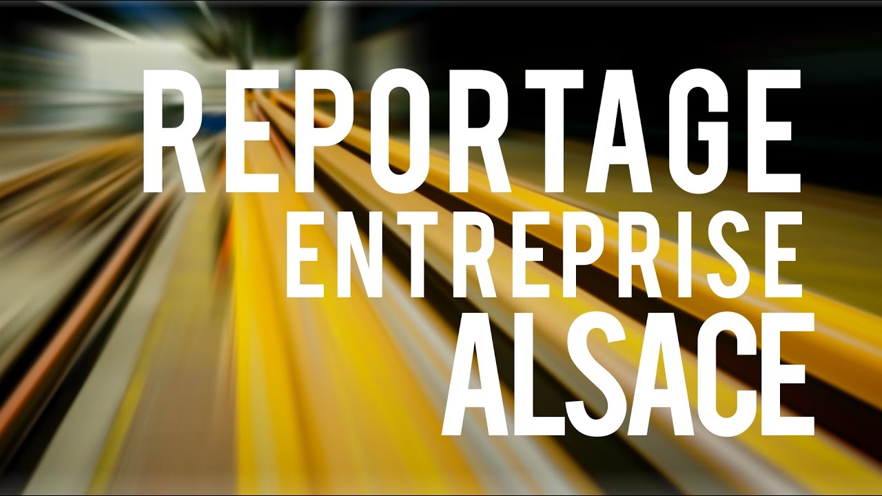 Reportage entreprise Alsace : VOSSLOH COGIFER