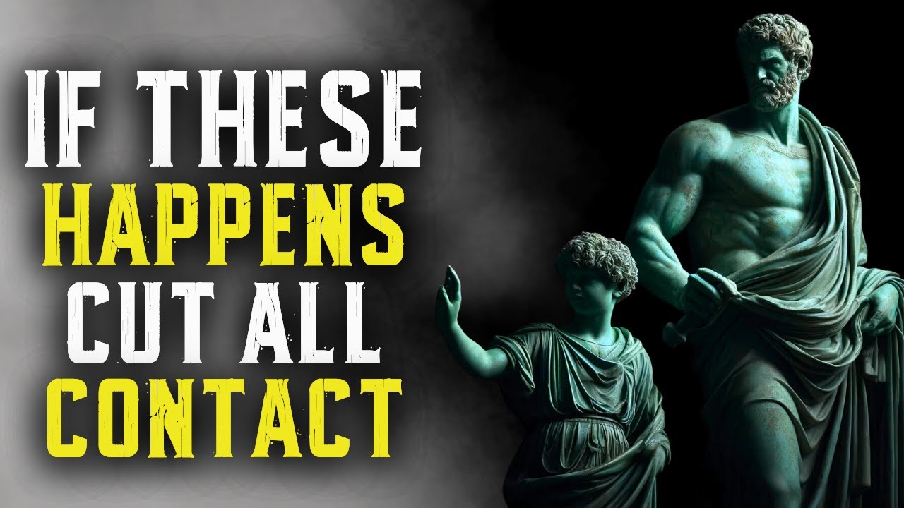 Outline Video 12 Signs You Should Cut All Contact with Someone | Marcus Aurelius Stoicism - Ultimate Guide