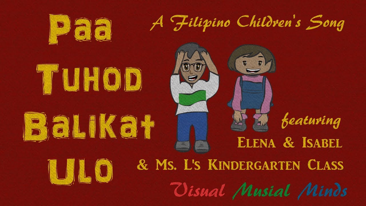 Paa Tuhod Balikat Ulo ~A Filipino Children's Song - YouTube