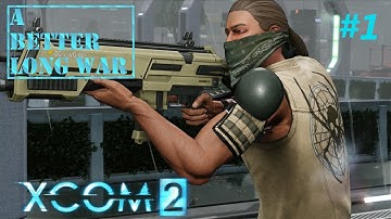 XCOM2: A Better Long War - Modded Legend - #1 - Gatecrasher Pool Party