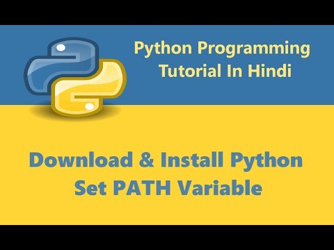 Python Programming Tutorial - 2 - Download & Install Python & Set PATH Variable | Hindi