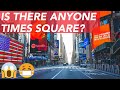 Times Square on Lockdown