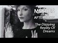 Meshes Of The Afternoon - The Dizzying Reality Of Dreams