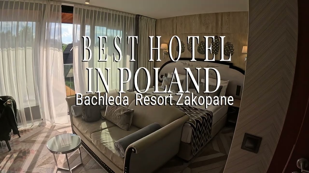Best Hotel to stay in Poland-Zakopane southern Poland,Bachleda Resort Zakopane #poland 