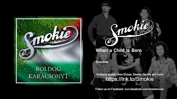 Smokie - When a Child Is Born