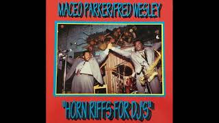 Maceo Parker and Fred Wesley - Track Number Thirteen (Jazz) (1992)