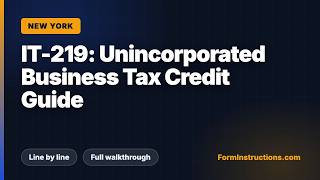 New York IT-219: Unincorporated Business Tax Credit Guide