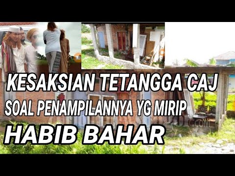 CERITA TETANGGA CAJ KRBN HABIB BAHAR;MIRIP HBB BAHAR;BERUBAH SEJAK DI PESANTREN;FPI;PRABOWO;JOKOWI CERITA TETANGGA CAJ KRBN HABIB BAHAR;MIRIP HBB BAHAR;BERUBAH SEJAK DI PESANTREN;FPI;PRABOWO;JOKOWI