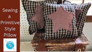 Sewing a Primitive Style Pillow, Summer Decor