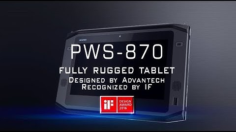【IF Award】PWS-870 10” Fully Rugged Tablet with Application-oriented Peripherals, Advantech(EN)