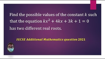 How to use the discriminant to solve a quadratic equation problem (IGCSE Additional maths 2021)