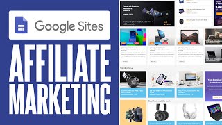 How To Create Google Sites Affiliate Marketing Website (2026) Tutorial For Beginners