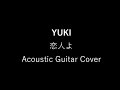 YUKI -恋人よ- (solo guitar)