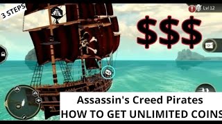 Assassin's Creed Pirates How To Get Millions of Coins! 3 Steps to UNLOCK EVERYTHING! NO HACKS/MODS