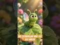 The Caterpillar Who Ate Too Much!