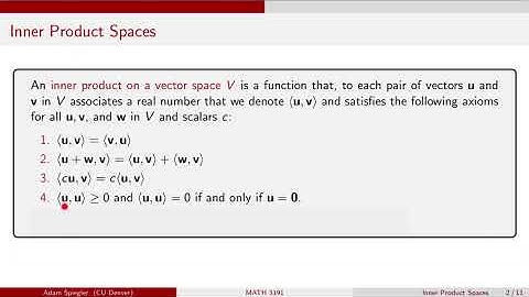 MATH 3191: Definition of Inner Product Space