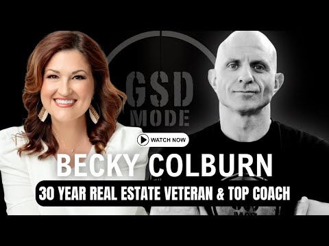 "How To Consistently Close More Homes In 2026 While Avoiding Burnout" | Becky Colburn
