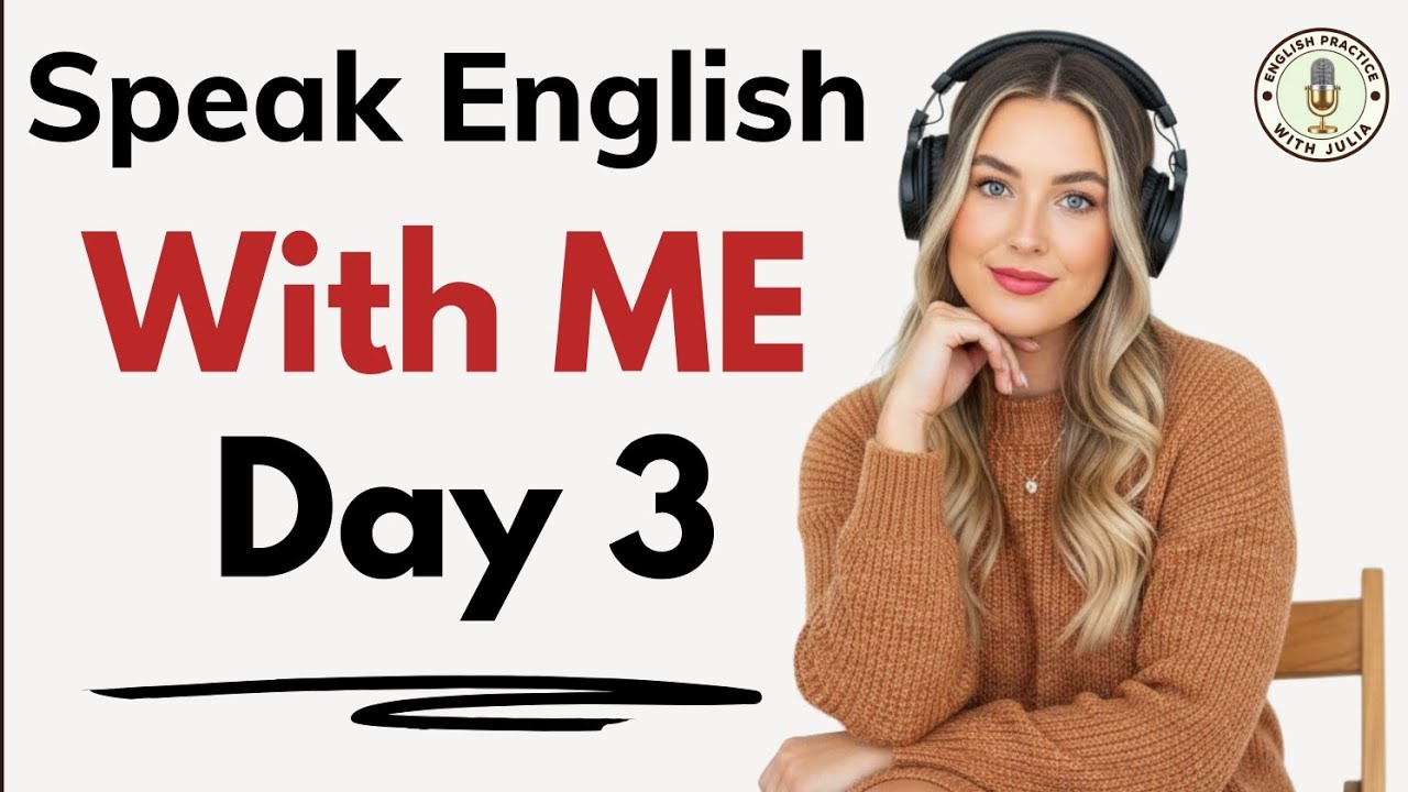 Speak With Me Day 3 | Daily English Speaking Practice | English ...